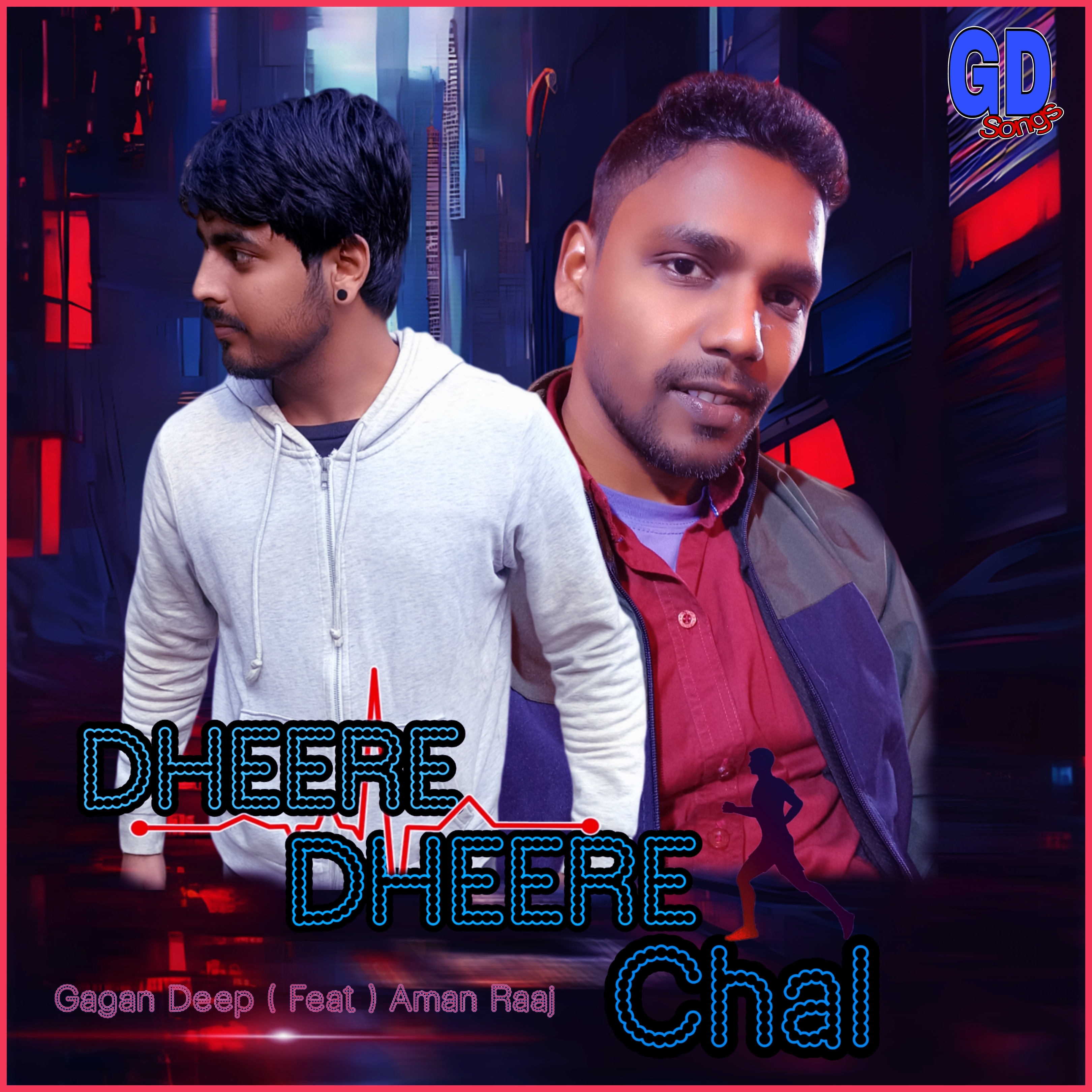 Dheere Dheere Chal Gagan Deep  Aman Raj 